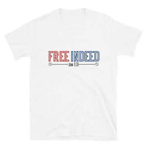 Free Indeed Unisex T-Shirt
