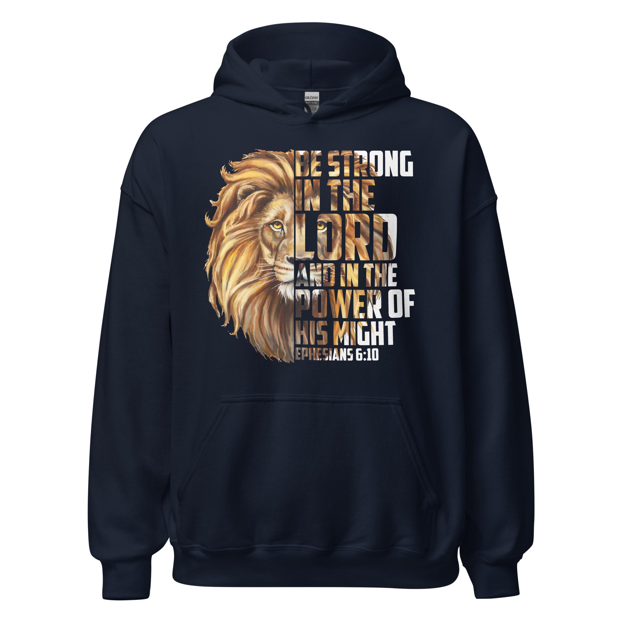 Be Strong in the Lord Unisex Hoodie