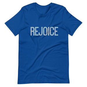 Rejoice Unisex T-Shirt