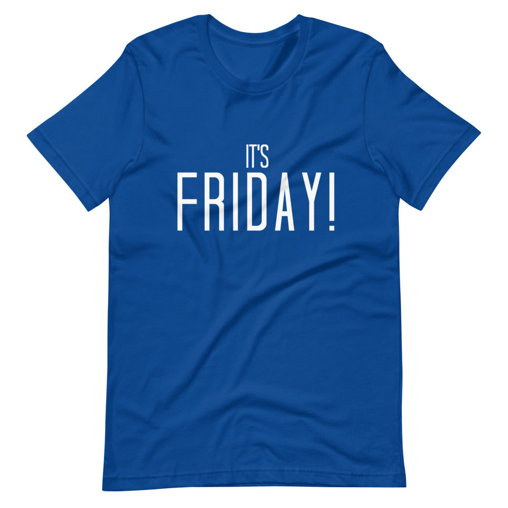 It's Friday T-Shirt