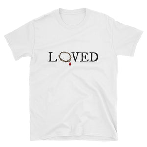 Loved Unisex T-Shirt