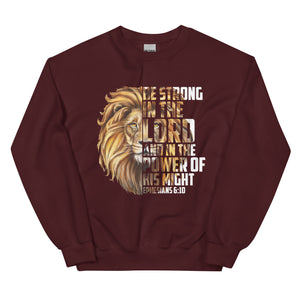 BE STRONG IN THE LORD UNISEX SWEATSHIRT